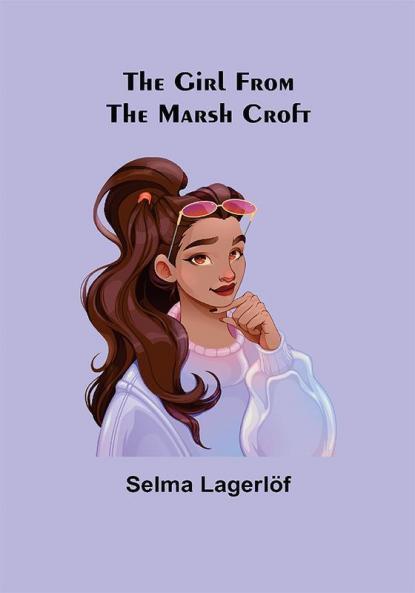 The Girl from the Marsh Croft