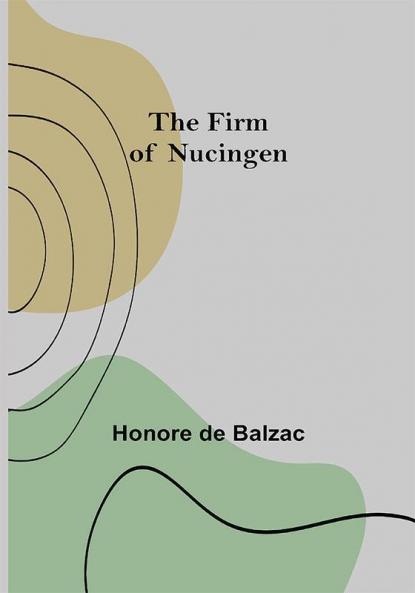 The Firm of Nucingen