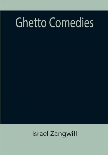 Ghetto Comedies