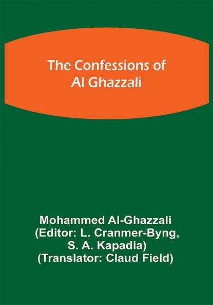 The Confessions of Al Ghazzali