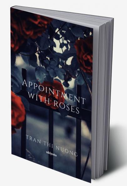 Appointment with Roses