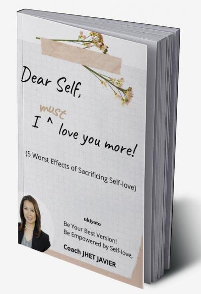 Dear Self I Must Love You More