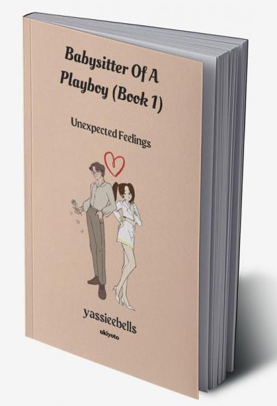 Babysitter Of A Playboy (Book 1)