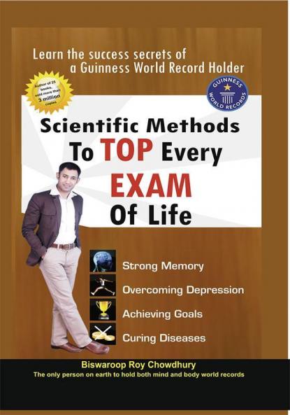 Scientific Methods to Top Every Exam of Life