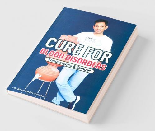 Cure For Blood Disorders : Thalassemia & Cancer
