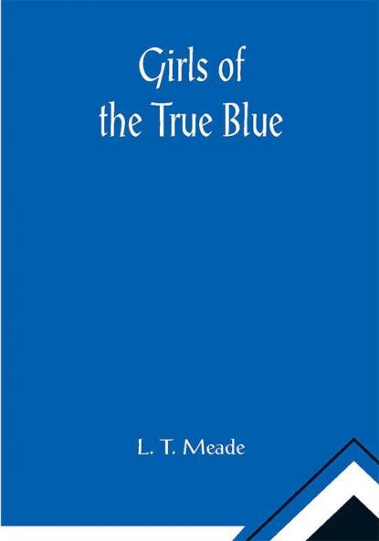 Girls of the True Blue