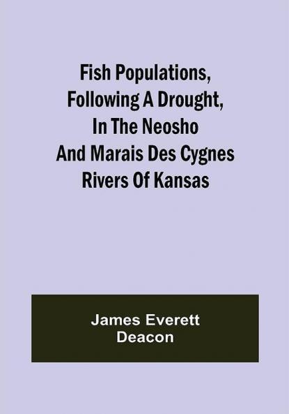 Fish Populations Following a Drought in the Neosho and Marais des Cygnes Rivers of Kansas