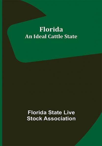 Florida: An Ideal Cattle State