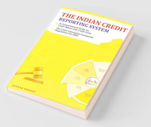 The Indian Credit Reporting System