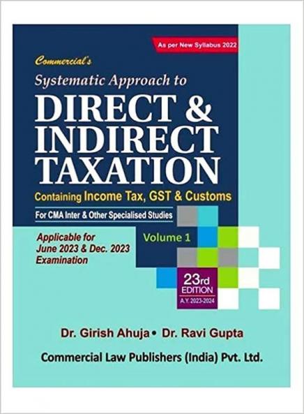 Systematic Approach to Direct & Indirect Taxation (with MCQs) (Set of 2 Vols.)