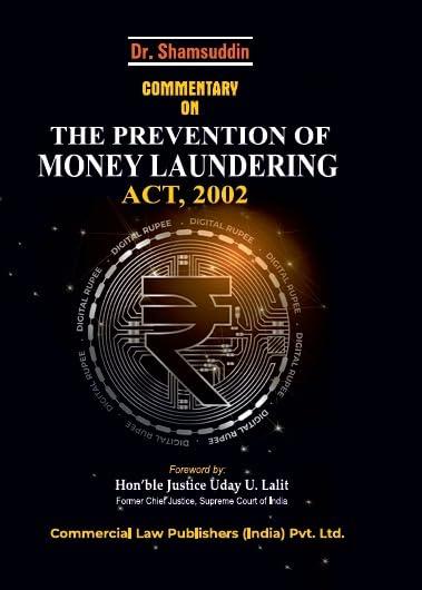 Commentary on The Prevention of Money Laundering Act. 2002