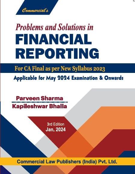 Problems and Solutions in Financial Reporting for CA Final As per New Syllabus 2023
