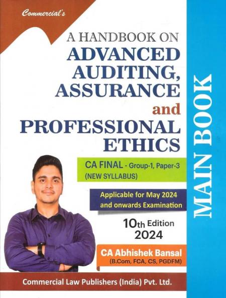 A Handbook on Advanced Auditing Assurance and Professional Ethics (CA Final Group-I Paper III) New Syllabus Main Book