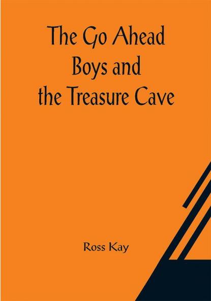 The Go Ahead Boys and the Treasure Cave