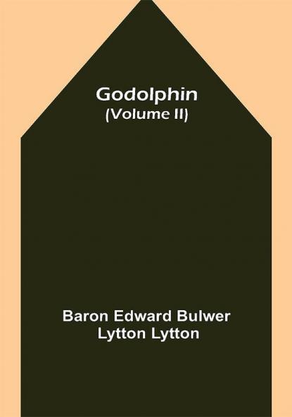 Godolphin (Volume II)