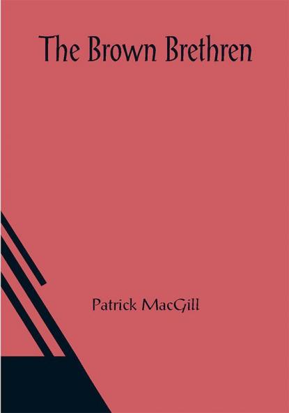 The Brown Brethren