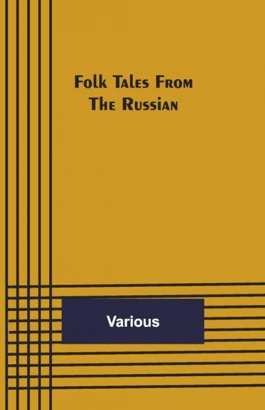 Folk Tales From The Russian