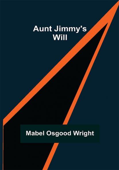 Aunt Jimmy's Will