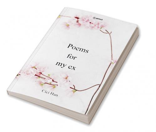 Poems for my ex