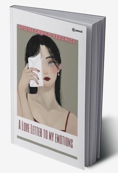 A Love Letter To My Emotions