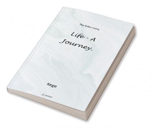 Life - a Journey.