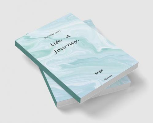 Life - a Journey.