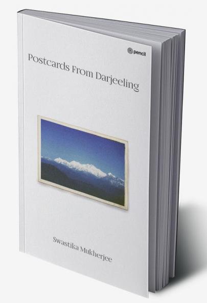 Postcards From Darjeeling