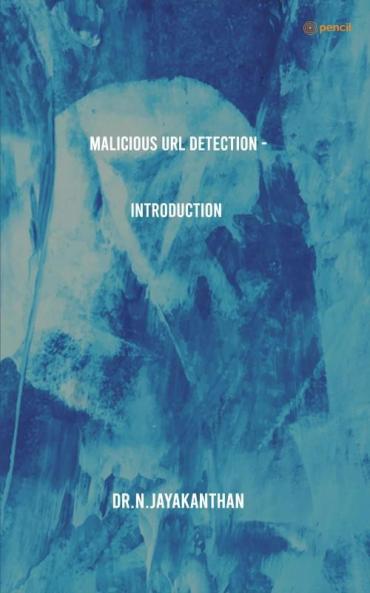 Malicious URL Detection - Introduction