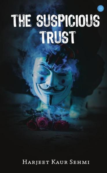 The Suspicious Trust