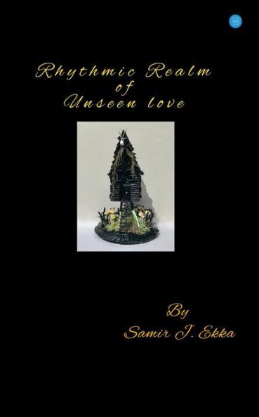 Rhythmic Realm Of Unseen Love