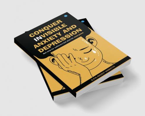 Conquer Invisible Anxiety And Depression
