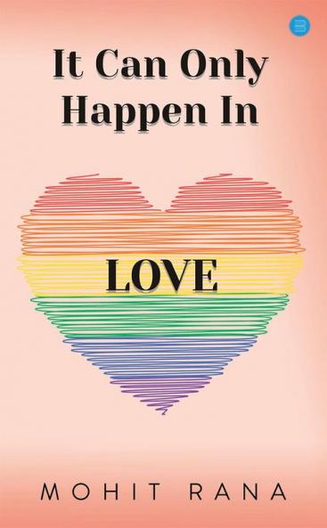 It can only Happen in Love