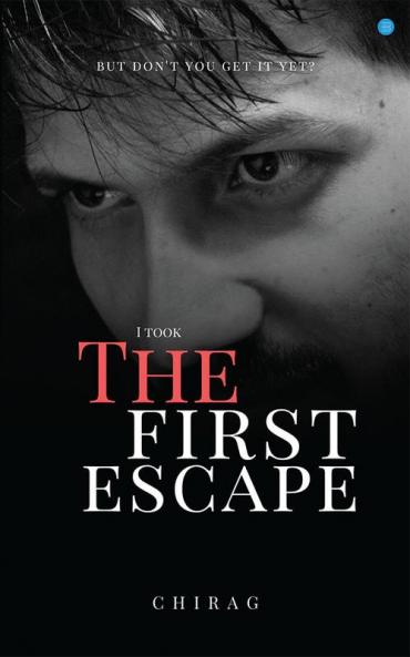 The First Escape
