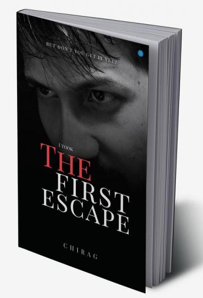 The First Escape