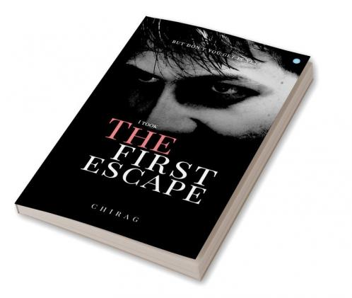The First Escape