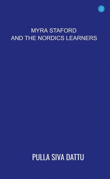 MYRA STAFORD AND THE NORDICS LEARNERS