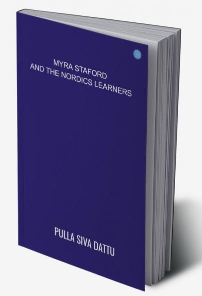 MYRA STAFORD AND THE NORDICS LEARNERS