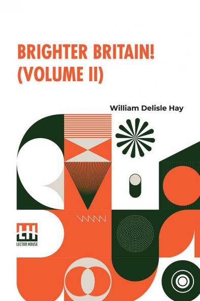 Brighter Britain! (Volume II)