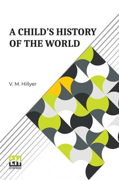 A Child s History Of The World