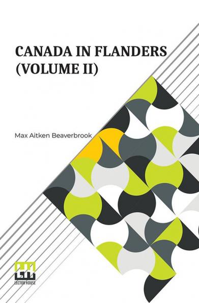 Canada In Flanders (Volume II)