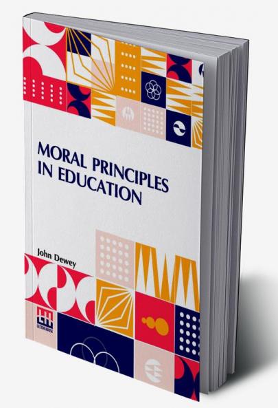 Moral Principles In Education