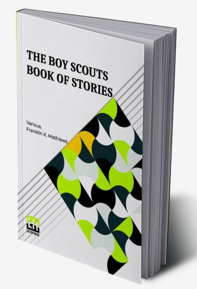 The Boy Scouts Book Of Stories