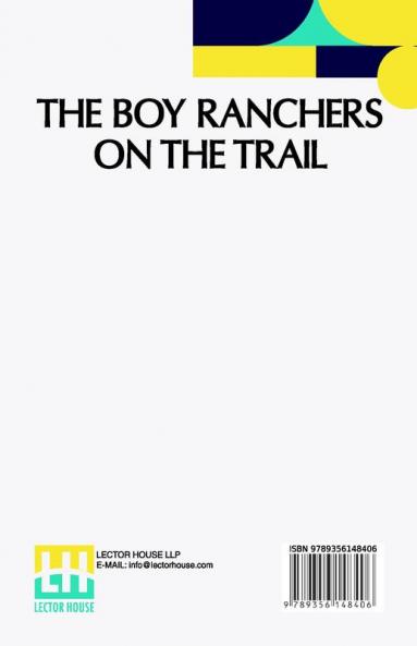 The Boy Ranchers On The Trail