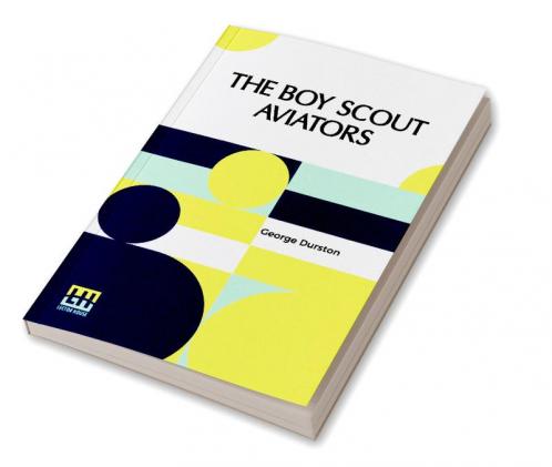 The Boy Scout Aviators