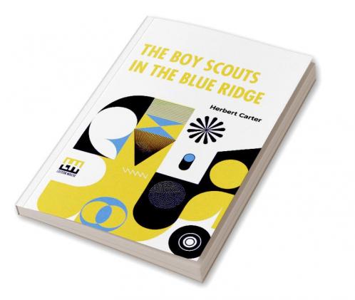 The Boy Scouts In The Blue Ridge
