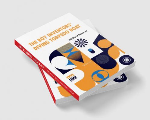 The Boy Inventors  Diving Torpedo Boat