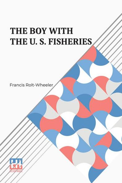 The Boy With The U. S. Fisheries