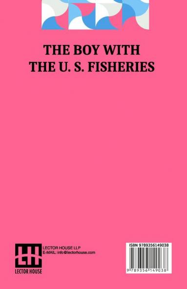 The Boy With The U. S. Fisheries