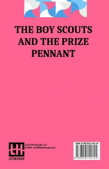 The Boy Scouts And The Prize Pennant