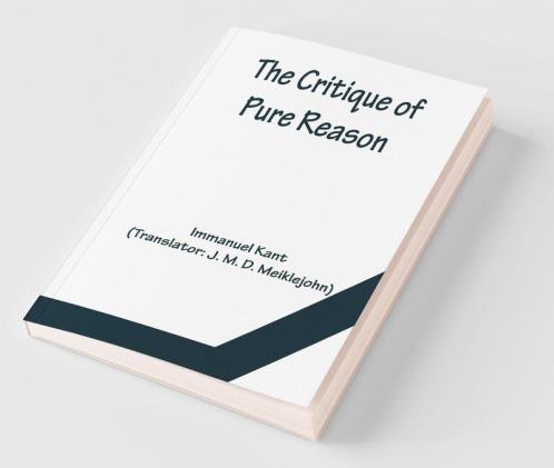 The Critique Of Pure Reason